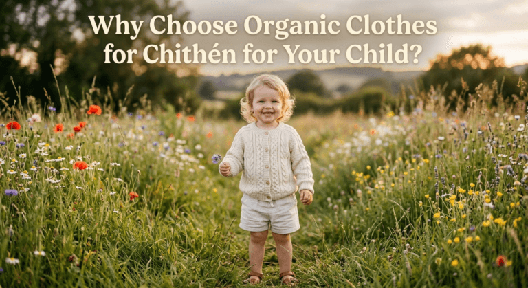 Reasons to choose organic clothes for your child?